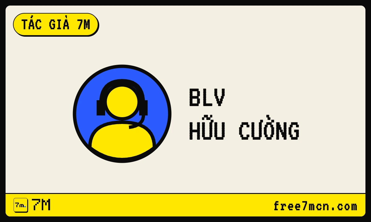 BLV Hữu Cường – tác giả trên 7M 1 Ảnh đại diện minh hoạ bình luận viên đeo tai nghe, tên BLV Hữu Cường